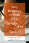Returning To Work After Leave: Tips For A Smooth Transition