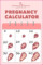 Pregnancy Calendar Template: A Comprehensive Guide For Expectant Mothers